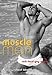 Muscle Men: Rock Hard Gay Erotica