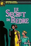 Image de Le Secret de PhÃ¨dre (French Edition)