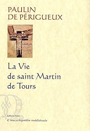 La  vie de saint Martin, évêque de Tours