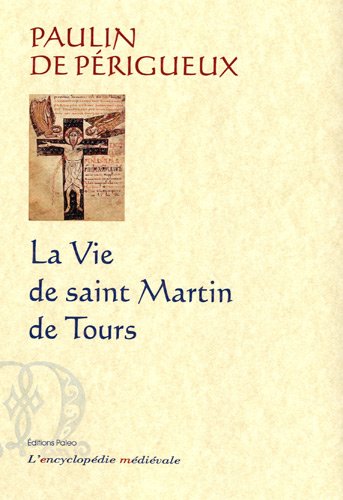 La  vie de saint Martin, évêque de Tours