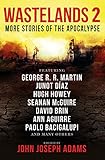 Wastelands 2: More Stories of the Apocalypse