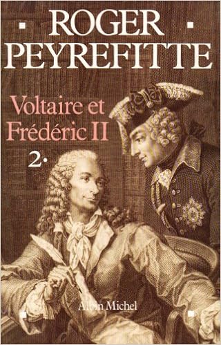 Voltaire Et Frederic Ii Tome 2 Critiques Analyses Biographies Et Histoire Litteraire French Edition Peyrefitte Roger 9782226060815 Amazon Com Books