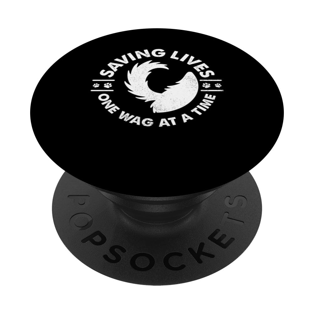 Saving Lives One Wag at A Time Dog Animal Rescue PopSockets Swappable PopGrip