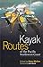 Kayak Routes of the Pacific Northwest Coast by Bc Marine Trail Association, Peter McGee