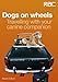 Dogs on wheels - Travelling with your canine companion by 