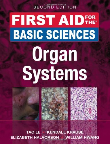 FIRST AID FOR THE BASIC SCIENCES: ORGAN SYSTEMS