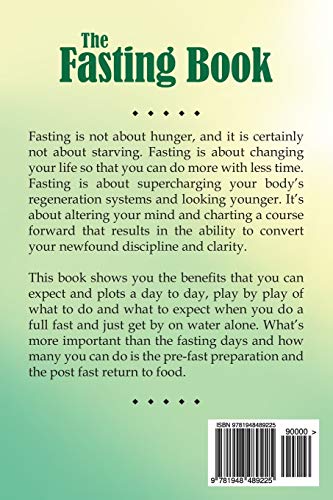 The Fasting Book - The Complete Guide to Unlocking the Miracle of Fasting: Healing the Body, Sharpening the Mind… - Image 3