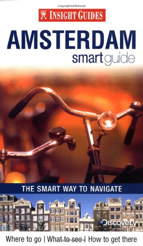Amsterdam Smart Guide (Insight Smart Guides) by Mike Gerrard