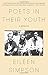 Poets in Their Youth: A Memoir