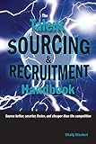 The Talent Sourcing & Recruitment Handbook