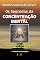 Livro OS SEGREDOS DA CONCENTRAÇÃO MENTAL: Um método teórico e prático de como despertar seus dons e talentos superiores inatos
