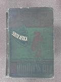 Front cover for the book South Africa: (The Cape Colony, Natal, Orange Free State, South African Republic, Rhodesia, and all other territories south of the Zambesia). The Story of the Nations by George M'Call Theal