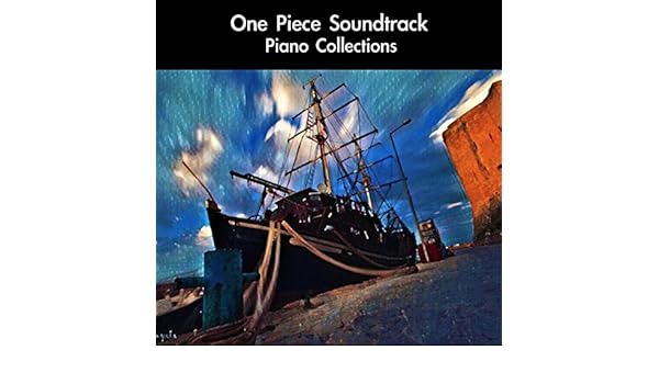 One Piece Soundtrack Piano Collections By Daigoro789 On Amazon