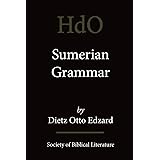 Sumerian Grammar (Handbook of Oriental Studies. Section One, the Near [And] Mi) (English and Sumerian Edition)