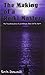 The Making of a Reiki Master: The Transformation of an Ordinary Man Led by Spirit by Kevin Domanski