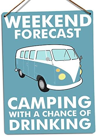Berg67Pater Weekend Forecast - Camper Van Metal Tin Sign Wall Plaque for Wall Decor 20cm x 30cm