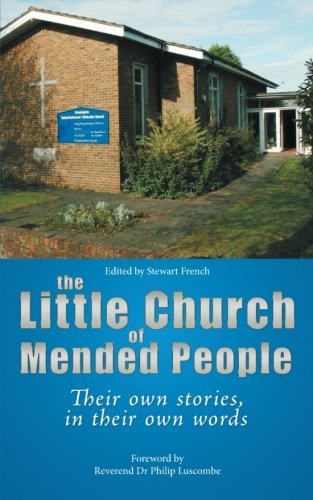 The Little Church Of Mended People