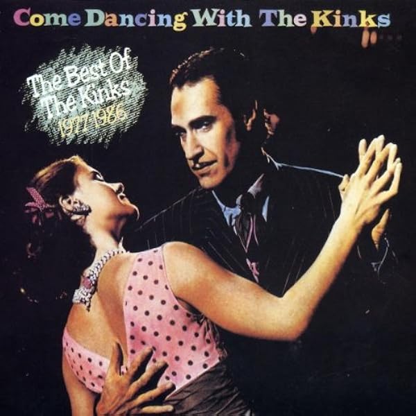 (Video Kinks the with Dancing Come Kinks The With Dancing Come Kinks The 洋楽 1986) IMDb - 洋楽