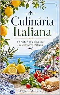 Livro Culinária Italiana: 50 histórias e tradições da culinária italiana