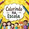 Livro Livro Colorindo na Escola: Aprender Fica mais Divertido com Lápis de Cor!