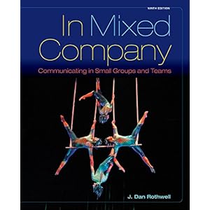 In Mixed Company: Communicating in Small Groups