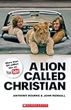 A Lion Called Christian (Scholastic Readers)