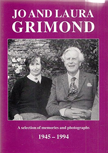 Jo and Laura Grimond A Selection of Memories and Photographs, 1945