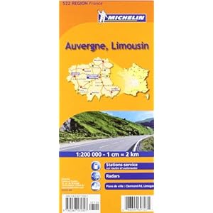 Auvergne Limousin 522 Michelin Map France 1:200K (Maps/Regional (Michelin)) (French Edition)