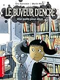 Le Buveur D'encre (French Edition) by