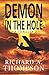 Demon In The Hole: A Thriller by Richard A. Thompson Mr.