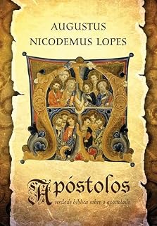 Livro Apóstolos: a verdade bíblica sobre o apostolado