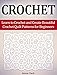 Crochet: Learn to Crochet and Create Beautiful Crochet Quilt Patterns for Beginners (crochet, crochet patterns, crocheting,)