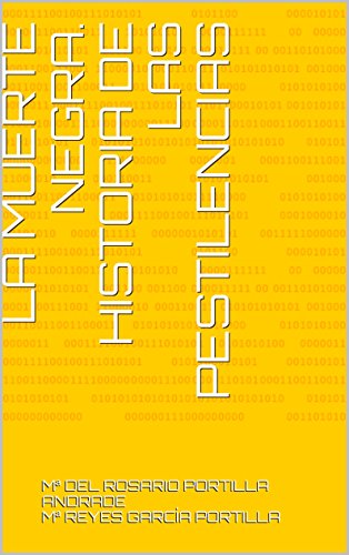 La Muerte Negra Historia De Las Pestilencias Spanish - 