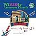 WiKIDly Awesome Travels - Paris: An Activity Book For Kids by