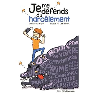 Je me défends du harcèlement Je me défends du harcèlement