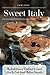 Sweet Italy: The Best Dessert Cookbook to Learn How to Cook Great Italian Desserts