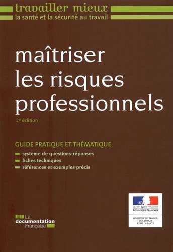 Maîtriser les risques professionnels