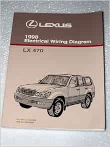 1998 Lexus LX470 Electrical Wiring Diagrams: Toyota Motor Corporation