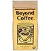 Beyond Coffee - Best Natural Caffeine Free Certified Organic Coffee Alternative - Coffee Substitute Beverage Made of a Healthy Blend of Roasted Chicory, Barley, and Rye