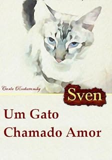 Livro Sven - Um Gato Chamado Amor