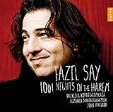 Fazil Say: 1001 Nights In The Harem
