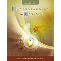 Understanding by Design, Expanded 2nd Edition book cover Understanding by Design, Expanded 2nd Edition book cover