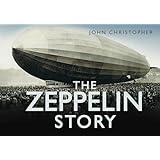 The Zeppelin Story (The Story Series)