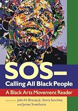 SOS ― Calling All Black People: A Black Arts Movement Reader