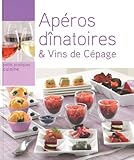 Apéros dînatoires & vins de cépage by