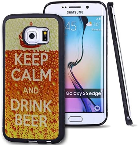 S6 Edge Plus Case Samsung Galaxy S6 Edge Plus Black Cover TPU Rubber Gel - Keep Calm And Drink Beer