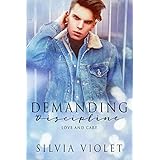 Demanding Discipline (Love and Care Book 3)