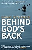 Behind God's Back (An Ariel Kafka Mystery) by Harri Nykanen, Kristian London