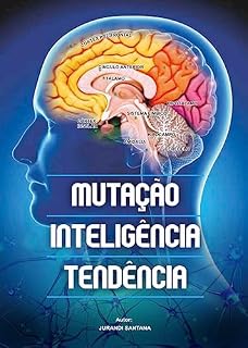 Livro MUTAÇÃO INTELIGÊNCIA TENDÊNCIA