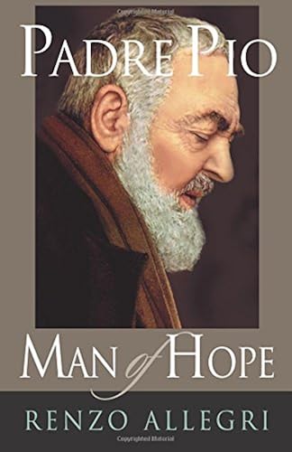 Download Padre Pio: Man of Hope PDF